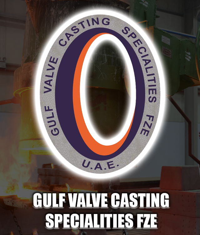 Featured Image | Gulf Valve Casting Specialities FZE | GVCS Gulf | Dubai | United Arab Emirates